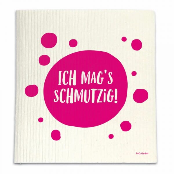 Spüllappen - ICH MAG'S SCHMUTZIG.