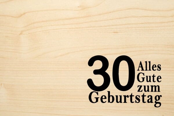 Holzgrusskarte - Geburtstag (Jahr gross) - Alles Gute zum 30. Geburtstag